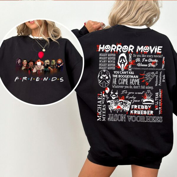 Horror F.r.i.e.n.d Characters Movie Double Sides Shirt Sweatshirt Hoodie, Pennywise Ghostface Chucky Michael Myers Friends Halloween Shirt