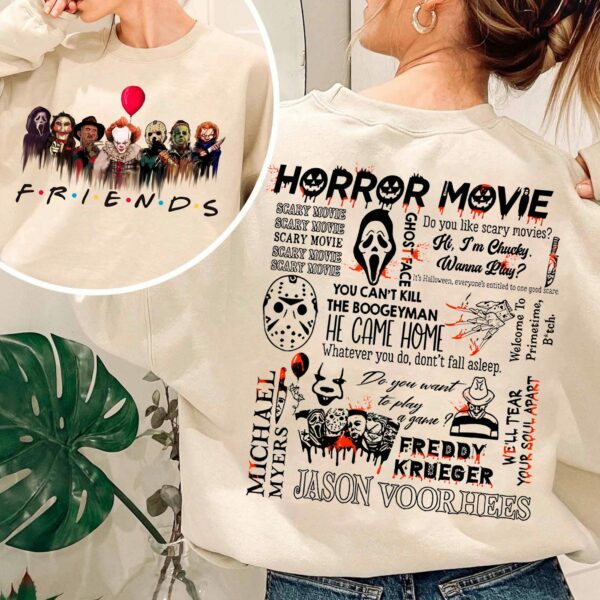 Horror F.r.i.e.n.d Characters Movie Double Sides Shirt Sweatshirt Hoodie, Pennywise Ghostface Chucky Michael Myers Friends Halloween Shirt