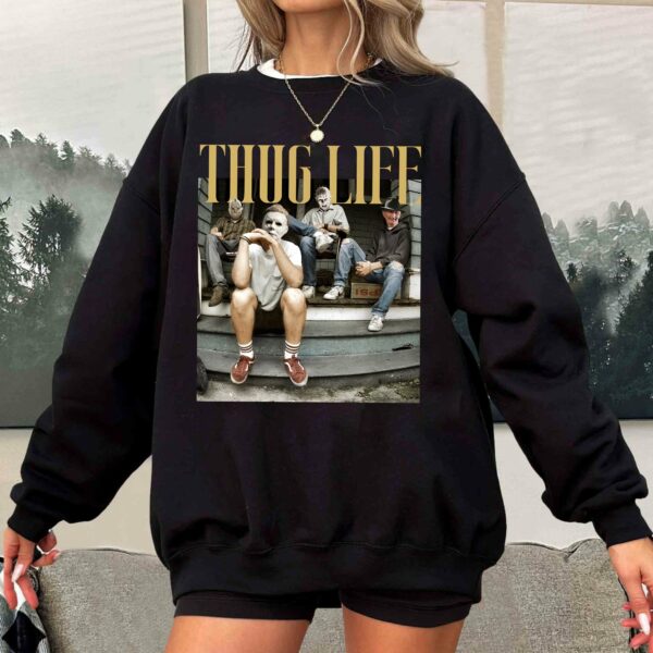 Thug Life Horror Characters Friends Halloween Movie Shirt Sweatshirt Hoodie, Michael Myers, Pin Head, Leather Face Shirt, Halloween Day Shirt