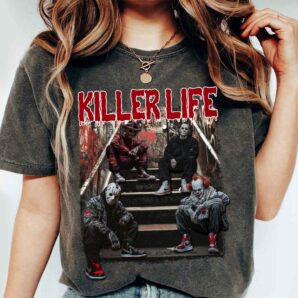 Killer Life Horror Characters Friends Halloween Movie Shirt Sweatshirt Hoodie, Scary Halloween Movie Shirt