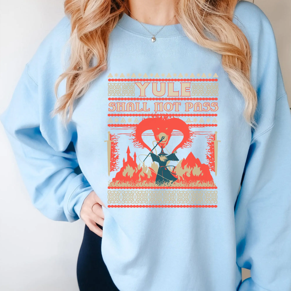 Yule shall not Pass Sweatshirt - Lord of the Rings Shirt - Image 2
