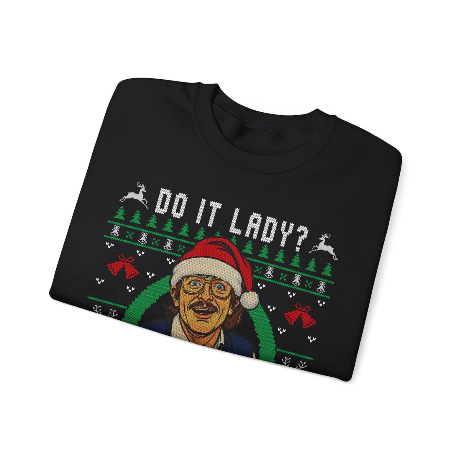 Do It Lady Merry Chit - Mas Ugly Christmas Sweatshirt - Image 2