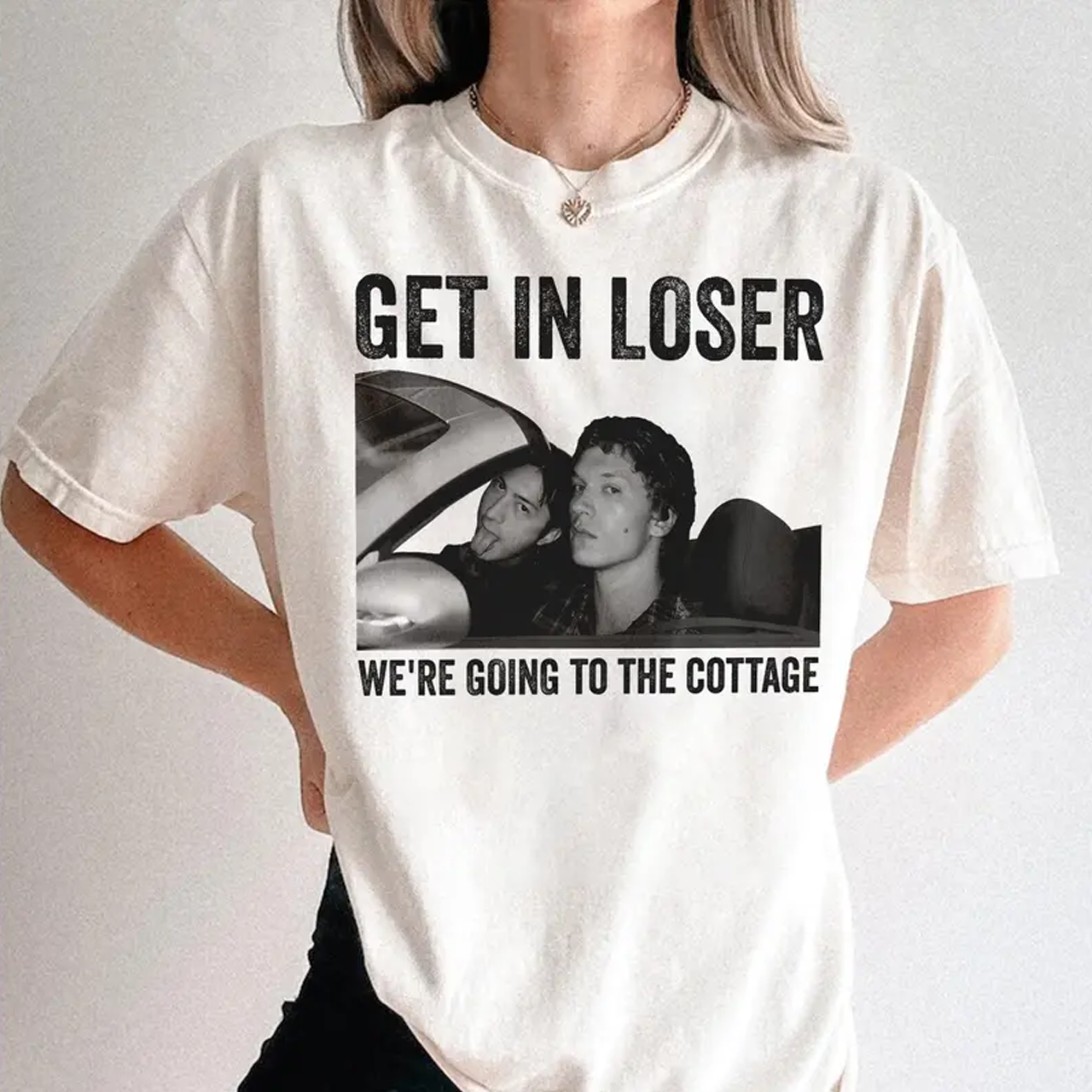 Get In Loser We're Going to The Cottage HT Shirt