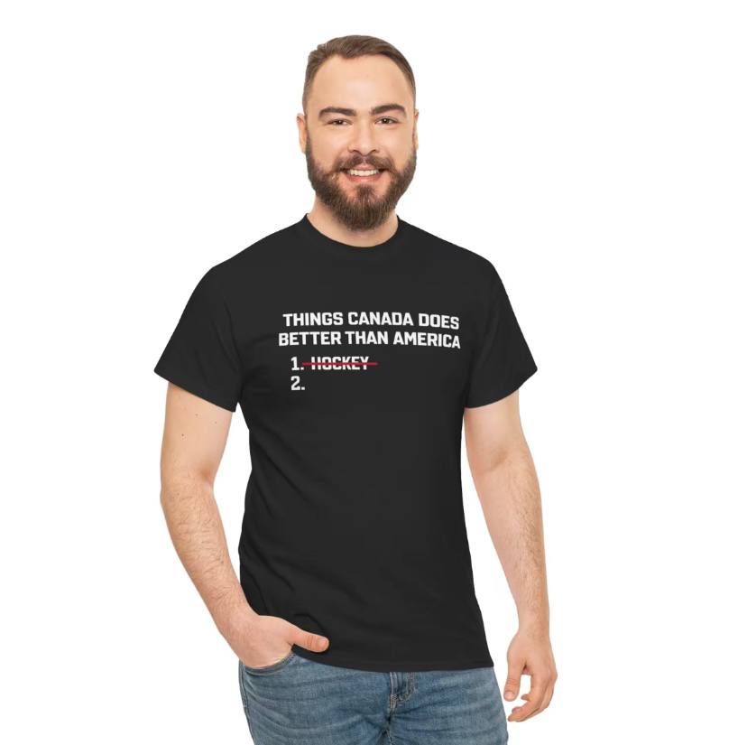 Things Canada Does Better Than America Shirt - Image 3