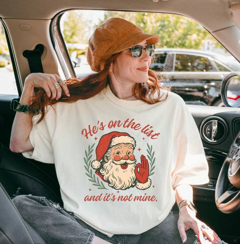 He's On The List And It's Not Mine Shirt