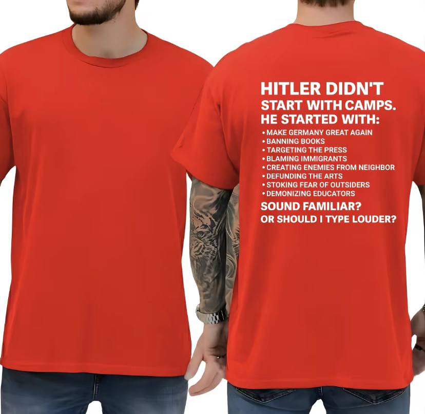 Hitler Didn't Start With Camps He Started With Make Germany Great Again Shirt - Image 2
